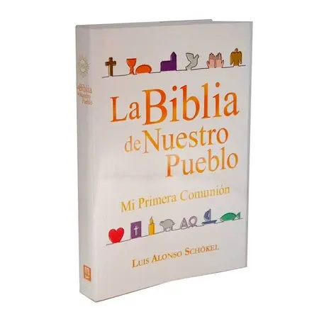 La Biblia de nuestro Pueblo: mi Primera Comunion [Simbolos de Color, Rustica con Plastico, Tamaño Bolsillo, 15 X 10. 5 Cm].