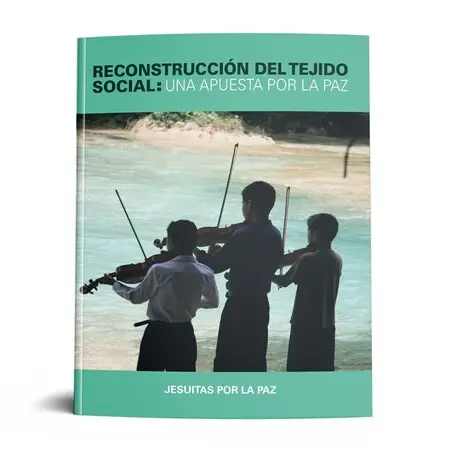 Reconstruccion del Tejido Social: una Apuesta por la Paz